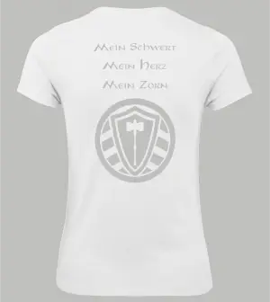 Rückansicht weißes Damen T-Shirt mit Spruch 'Mein Schwert Mein Herz Mein Zorn' und Stahllager-Logo
