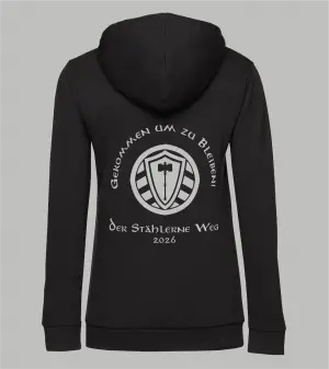 Rückansicht schwarzer Damen Zip-Hoodie mit Spruch 'Gekommen um zu bleiben Der Stählerne Weg 2026' und Stahllager-Logo